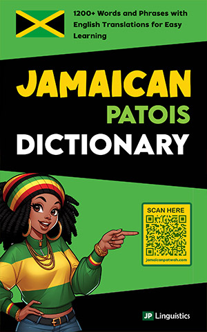Jamaican Patois Dictionary